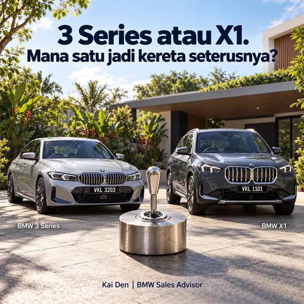 Iklan BMW: suis gergasi antara 3 Series dan X1